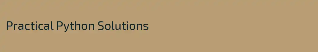 Practical Python Solutions